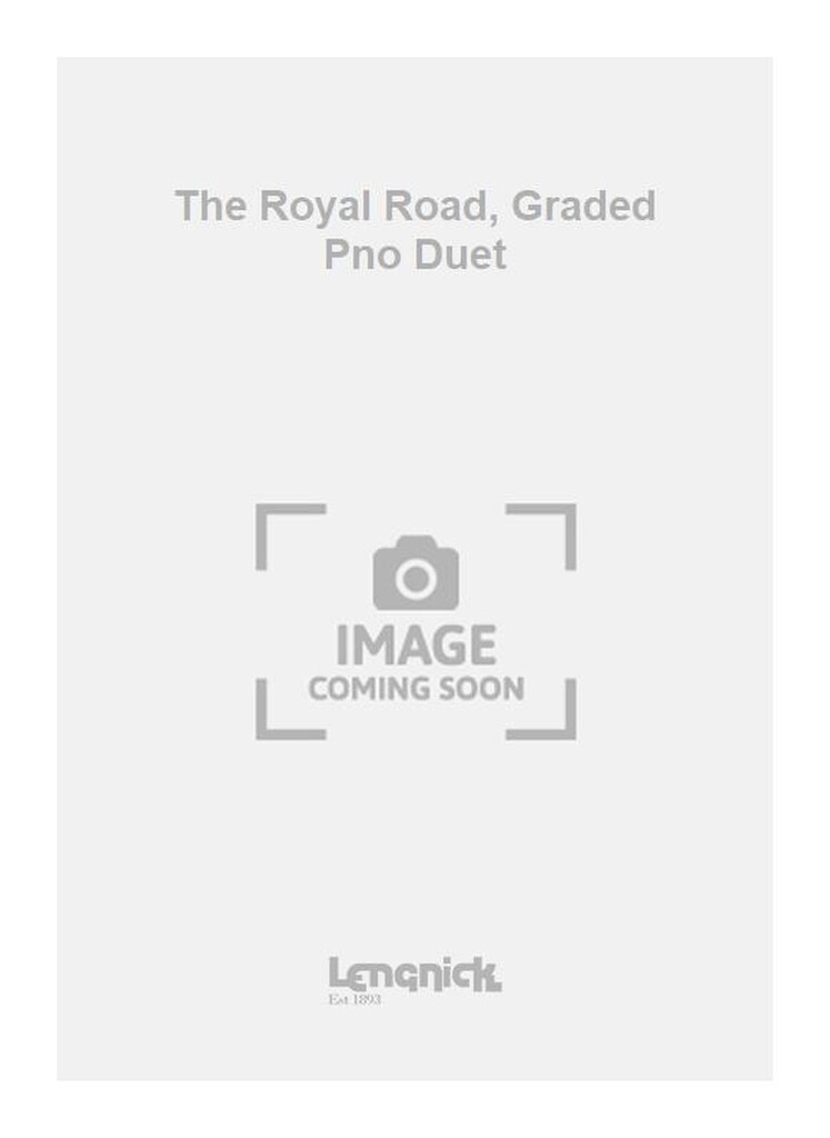 The Royal Road, Graded Pno Duet